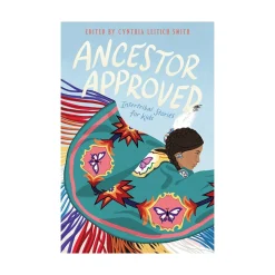 Mastermind Toys Ancestor Approved: Intertribal Stories for Kids Book Outlet