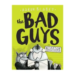 Scholastic Canada Ltd. Bad Guys 2 Mission Unpluckable Sale