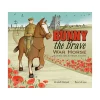 Hachette Book Group Bunny the Brave War Horse Based on a True Story Outlet