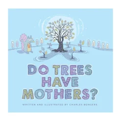 Mastermind Toys Do Trees Have Mothers? Book Hot