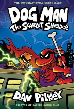 Scholastic Canada Ltd. Dog Man: The Scarlet Shedder (Dog Man #12) Best