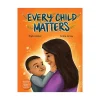 Raincoast Book Distr. Ltd. Every Child Matters Hot