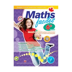 POPULAR BOOKS French Immersion Series: Maths faciles Grade 6 Online