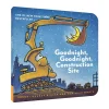 Raincoast Book Distr. Ltd. Goodnight, Goodnight, Construction Site Clearance