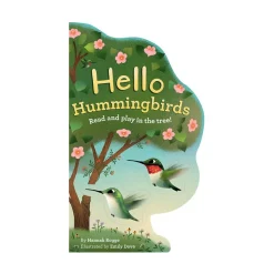 Raincoast Book Distr. Ltd. Hello Hummingbirds Read and play in the tree! Discount