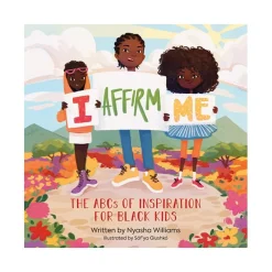 Hachette Book Group I Affirm Me The ABCs of Inspiration for Black Kids New