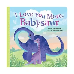 Raincoast Book Distr. Ltd. I Love You More, Babysaur Fashion