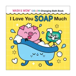 Raincoast Book Distr. Ltd. I Love You Soap Much Color-Changing Bath Book Fashion