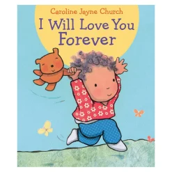Scholastic Canada Ltd. I Will Love You Forever New