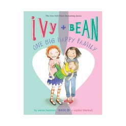 Raincoast Book Distr. Ltd. Ivy + Bean 11 One Big Happy Family Best