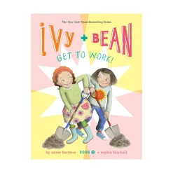 Raincoast Book Distr. Ltd. Ivy and Bean 12 Get to Work! Best