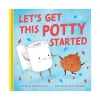 Raincoast Book Distr. Ltd. Let's Get This Potty Started Best
