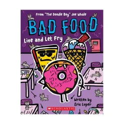 Mastermind Toys Live and Let Fry: From “The Doodle Boy” Joe Whale (Bad Food #4) Book New
