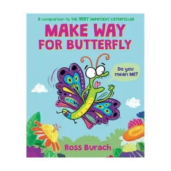 Scholastic Canada Ltd. Make Way for Butterfly Best