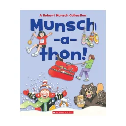 Scholastic Canada Ltd. Munsch-a-thon A Robert Munsch Collection Outlet
