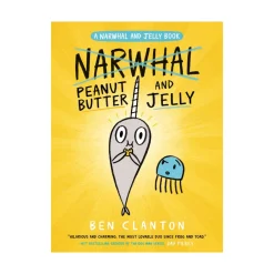 Penguin Random House Canada Limited Narwhal and Jelly 3 Peanut Butter and Jelly Best