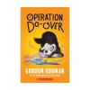 Scholastic Canada Ltd. Operation Do-Over New