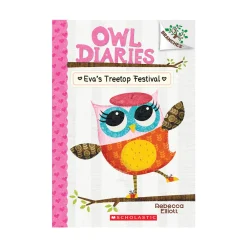 Scholastic Canada Ltd. Owl Diaries 1 Eva's Treetop Festival Sale