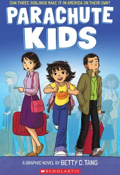 Scholastic Canada Ltd. Parachute Kids: A Graphic Novel Discount