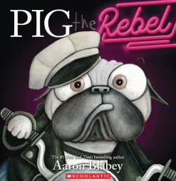 Scholastic Canada Ltd. Pig the Rebel Hot