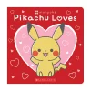 Mastermind Toys Pikachu Loves (Pokémon: Monpoké Board Book) (Media tie-in) New