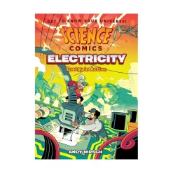 Raincoast Book Distr. Ltd. Science Comics: Electricity Energy in Action New