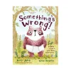 Raincoast Book Distr. Ltd. Something's Wrong! New