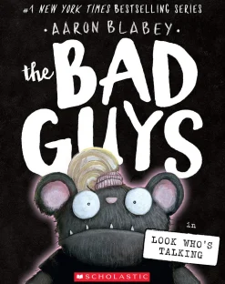 Scholastic Canada Ltd. The Bad Guys in Look Who's Talking Discount