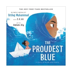 Hachette Book Group The Proudest Blue A Story of Hijab and Family New