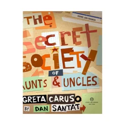 Raincoast Book Distr. Ltd. The Secret Society of Aunts & Uncles Discount