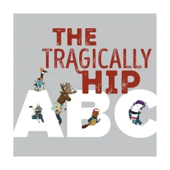 Penguin Random House Canada Limited The Tragically Hip ABC Hot