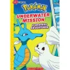 Mastermind Toys Underwater Mission ( Pokémon : Graphix Chapters) Outlet