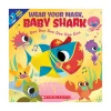 Mastermind Toys Wear Your Mask, Baby Shark (A Baby Shark Book) Book Best