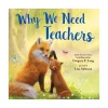 Raincoast Book Distr. Ltd. Why We Need Teachers Sale
