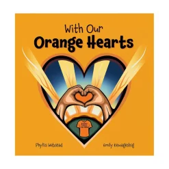 Raincoast Book Distr. Ltd. With Our Orange Hearts Discount