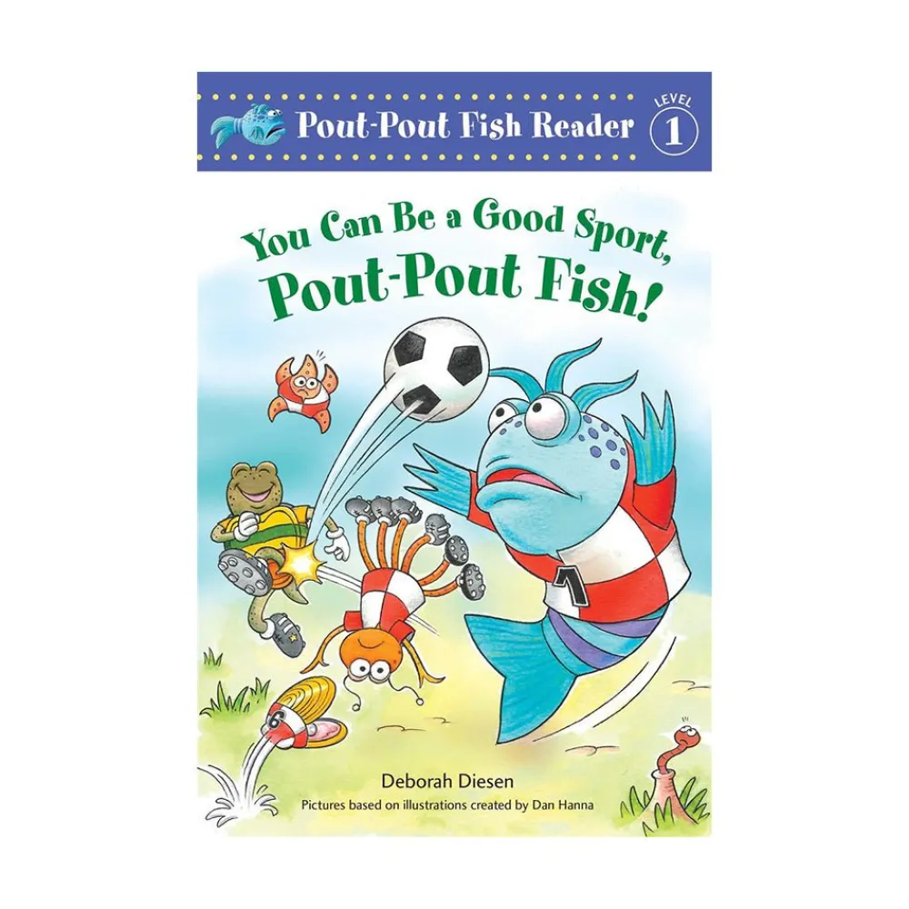 Raincoast Book Distr. Ltd. You Can Be a Good Sport, Pout-Pout Fish! Outlet